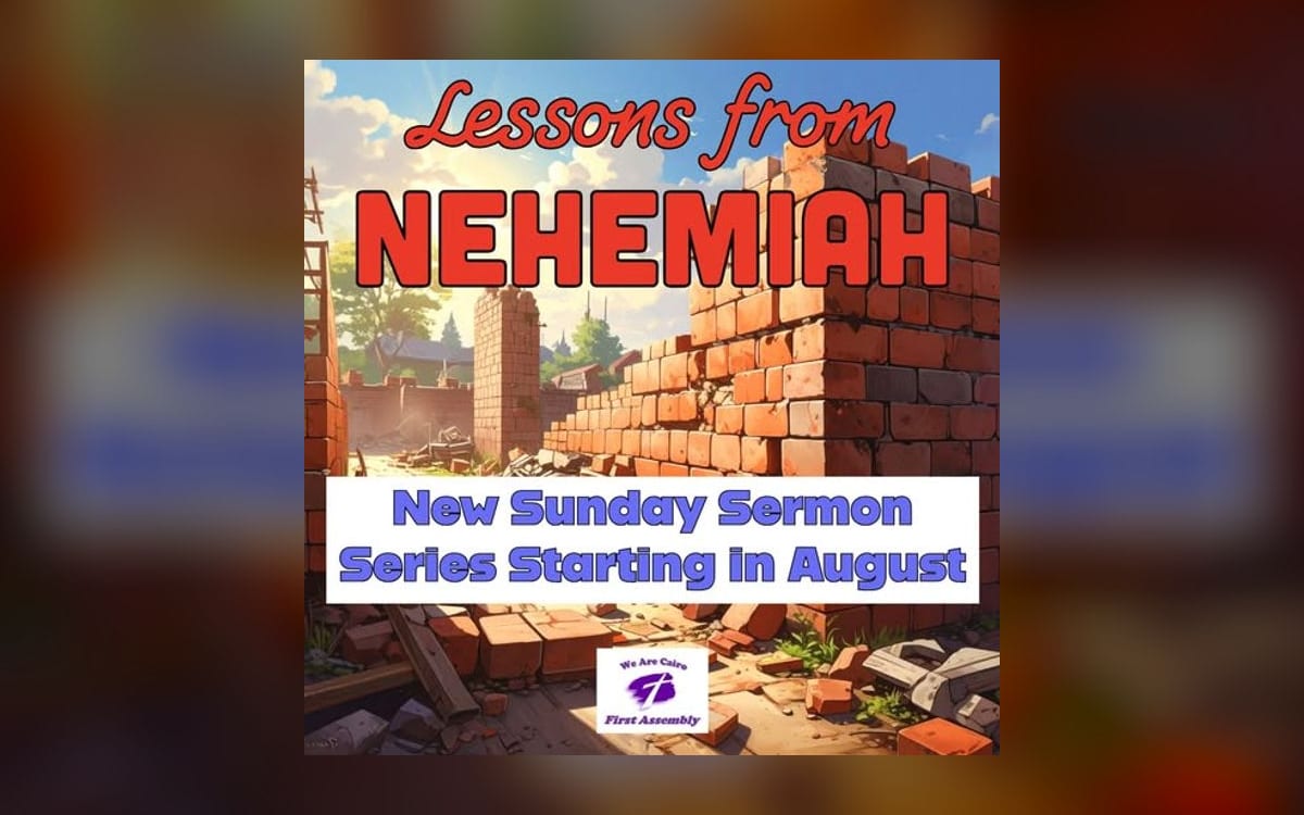 Sermon Series: Lessons from Nehemiah